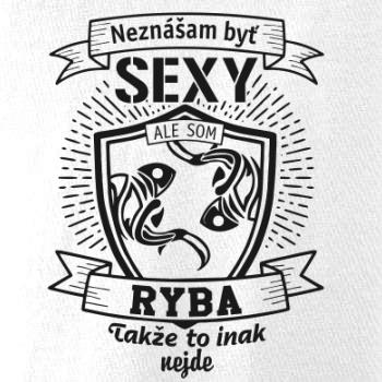 Neznášam byť sexy - Ryba Neznášam byť sexy - Ryba
