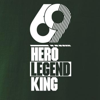 Hero, Legend, King x Queen 1969 Hero, Legend, King x Queen 1969