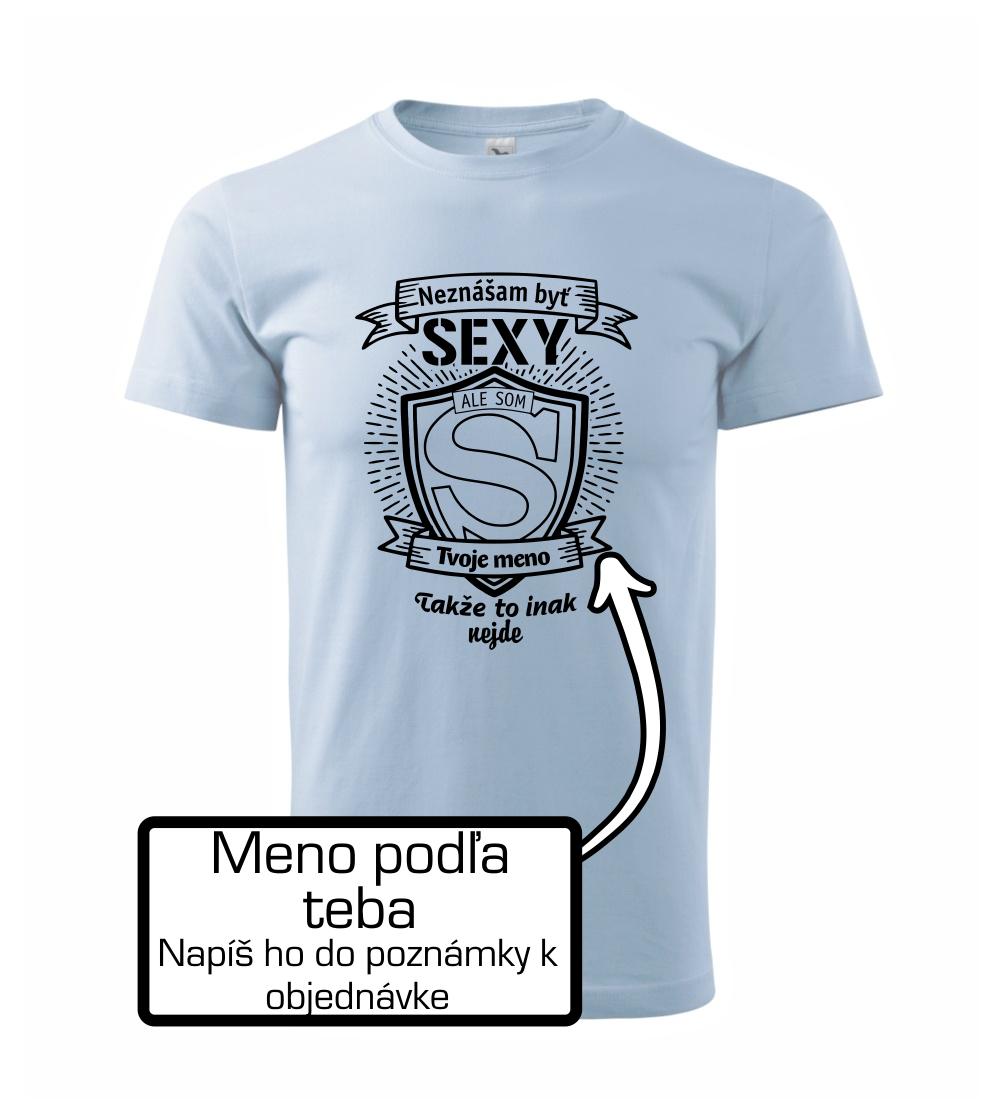 Neznášam byť sexy - Vlastné meno Neznášam byť sexy - Vlastné meno
