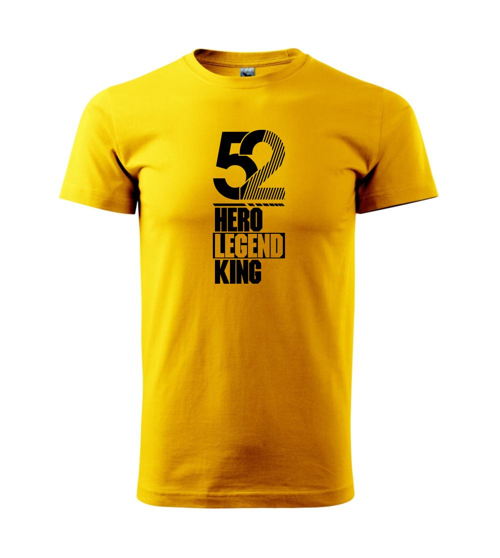 Hero, Legend, King x Queen 1952 Hero, Legend, King x Queen 1952