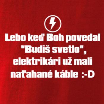 Lebo keď Boh povedal - elektrikár