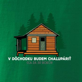 V dôchodku budem chalupáriť 30 rokov