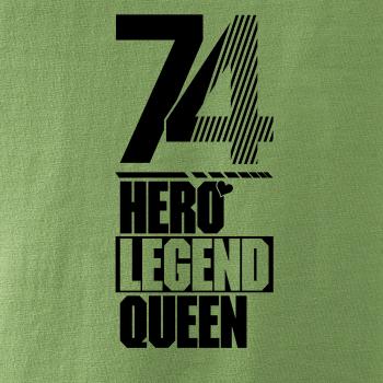 Hero, Legend, King x Queen 1974