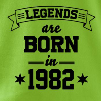 Legends are born in 1982