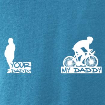 My daddy - Your daddy - Cyklista