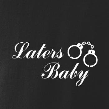 Laters baby púta