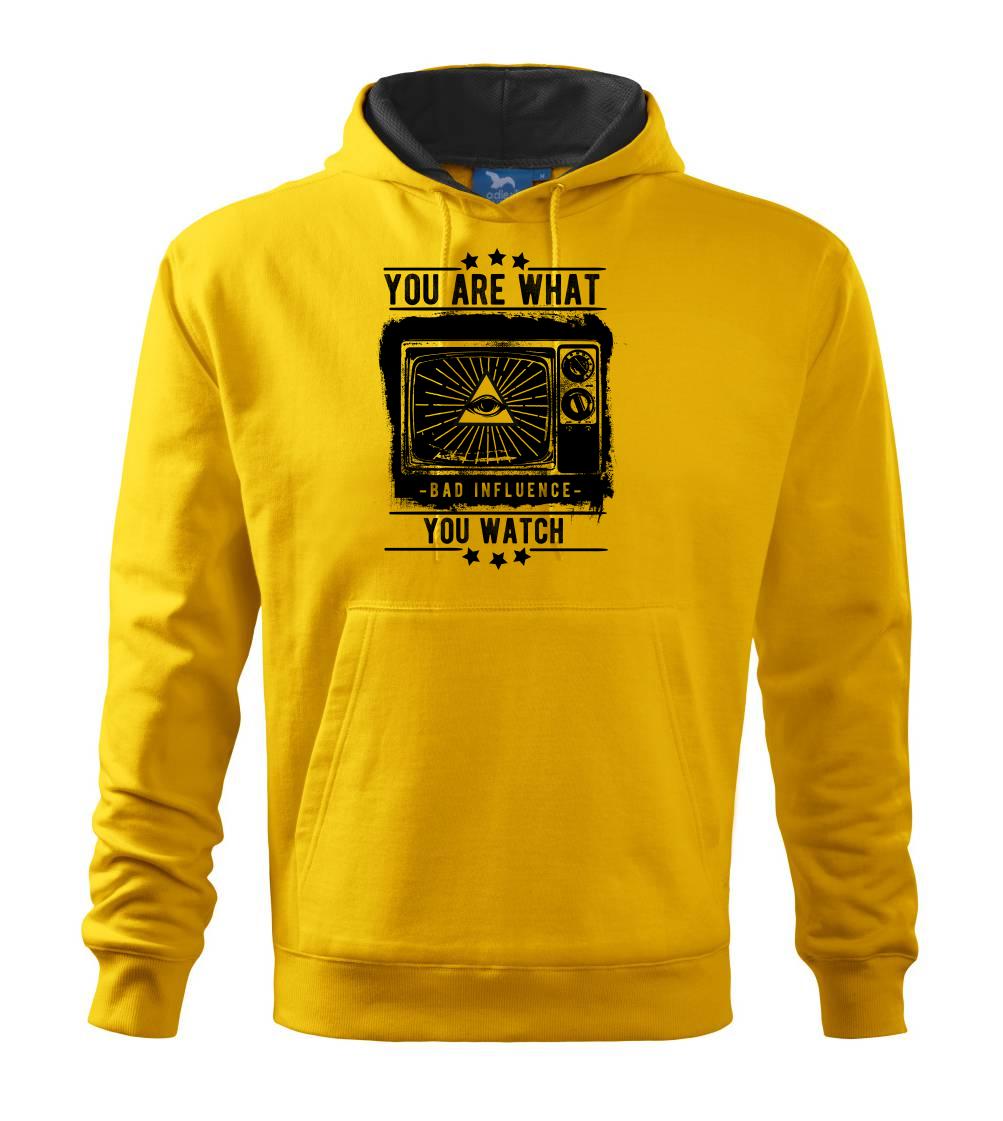 You Are What You Watch You Are What You Watch