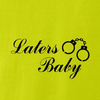 Laters baby púta