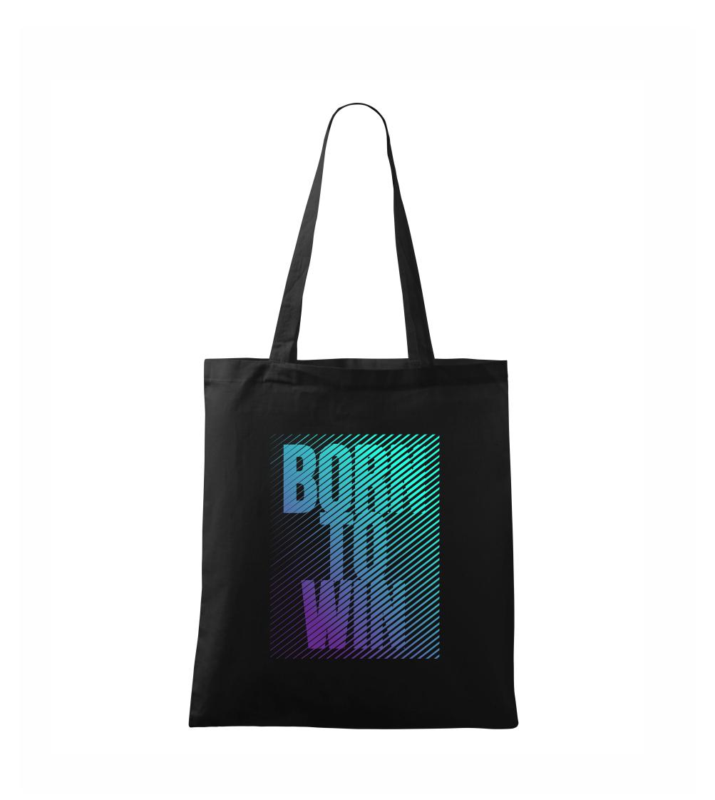 Tričká pre bežcov - Born to win - Taška bavlnená