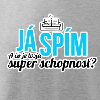 Já spím - tvoja super schopnosť - rovný