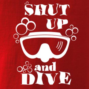 Shut up and dive