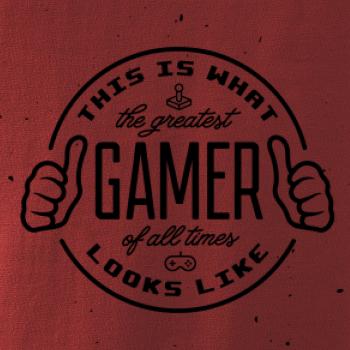 Look like Greatest gamer