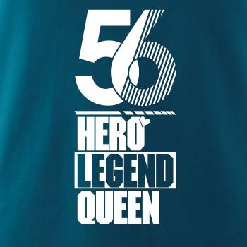 Hero, Legend, King x Queen 1956