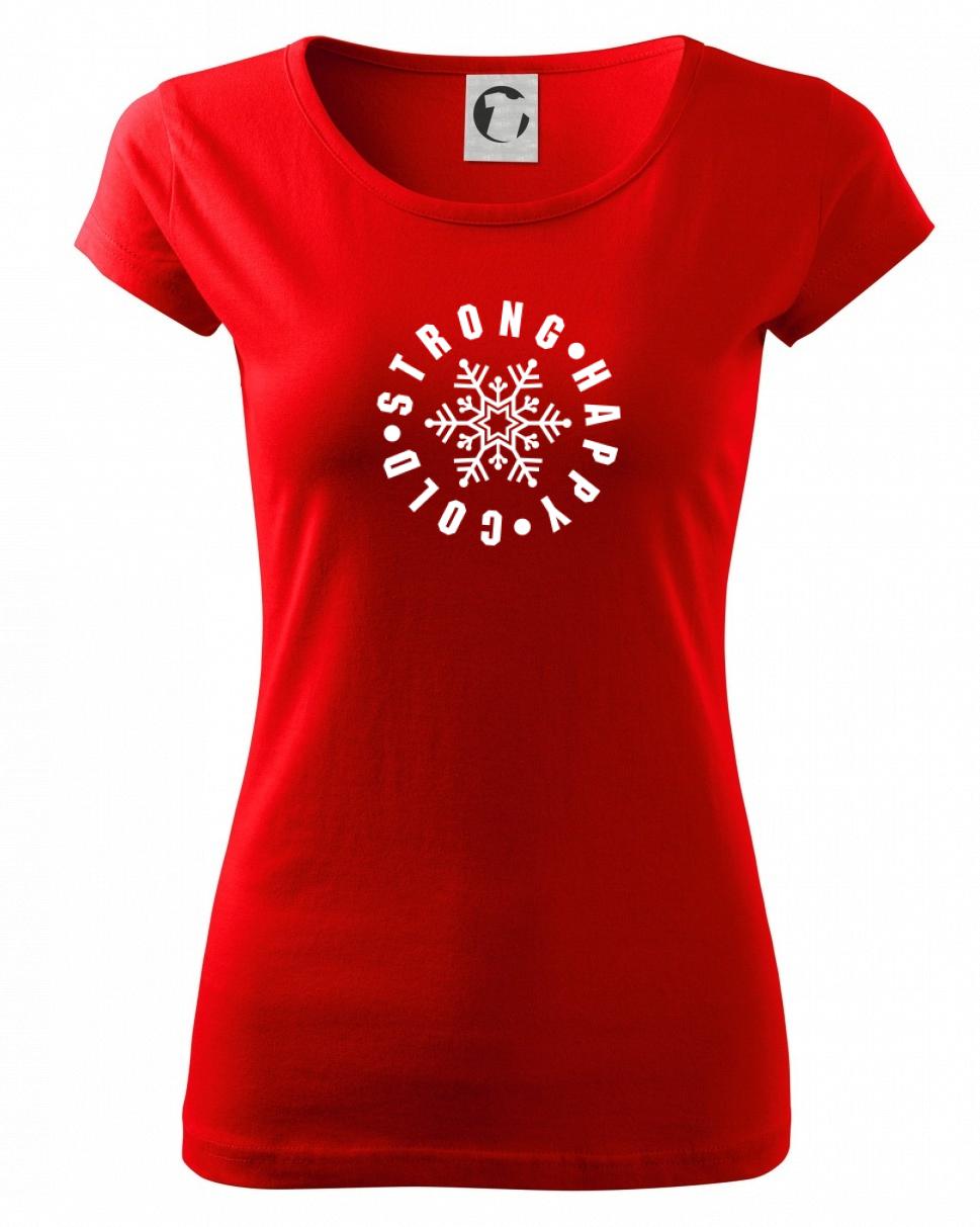 Cold strong happy Cold strong happy