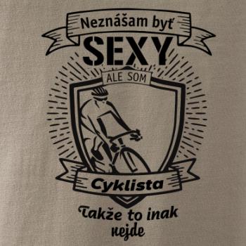 Neznášam byť sexy - Cyklista Neznášam byť sexy - Cyklista