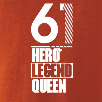 Hero, Legend, King x Queen 1961