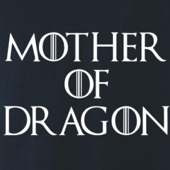 Mother of Dragon Mother of Dragon