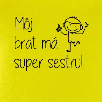 Môj brat má super sestru