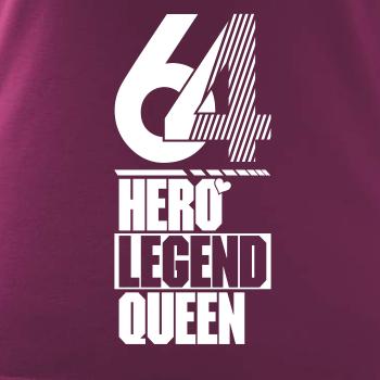 Hero, Legend, King x Queen 1964