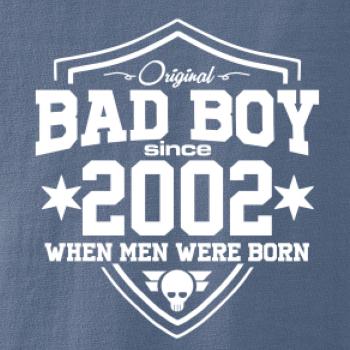 Bad boy since 2002