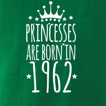 Princesses are born in 1962