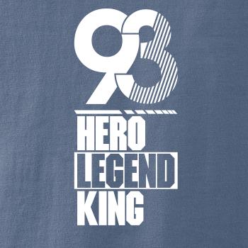 Hero, Legend, King x Queen 1993 Hero, Legend, King x Queen 1993