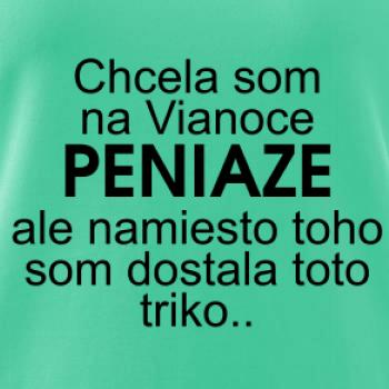Chcela som na Vianoce peniaze