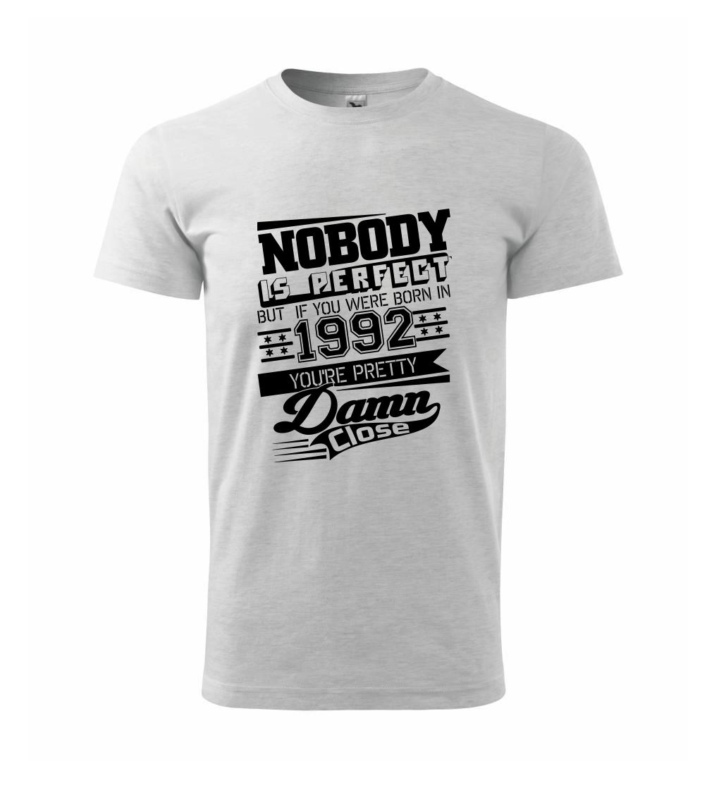 Nobody is perfect - 1992 Nobody is perfect - 1992