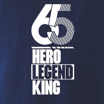 Hero, Legend, King x Queen 1965