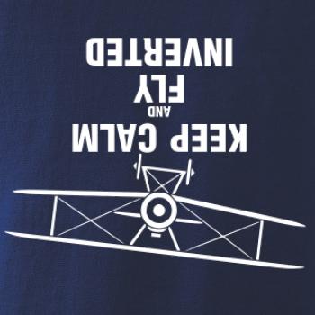 Keep Calm and Fly Inverted