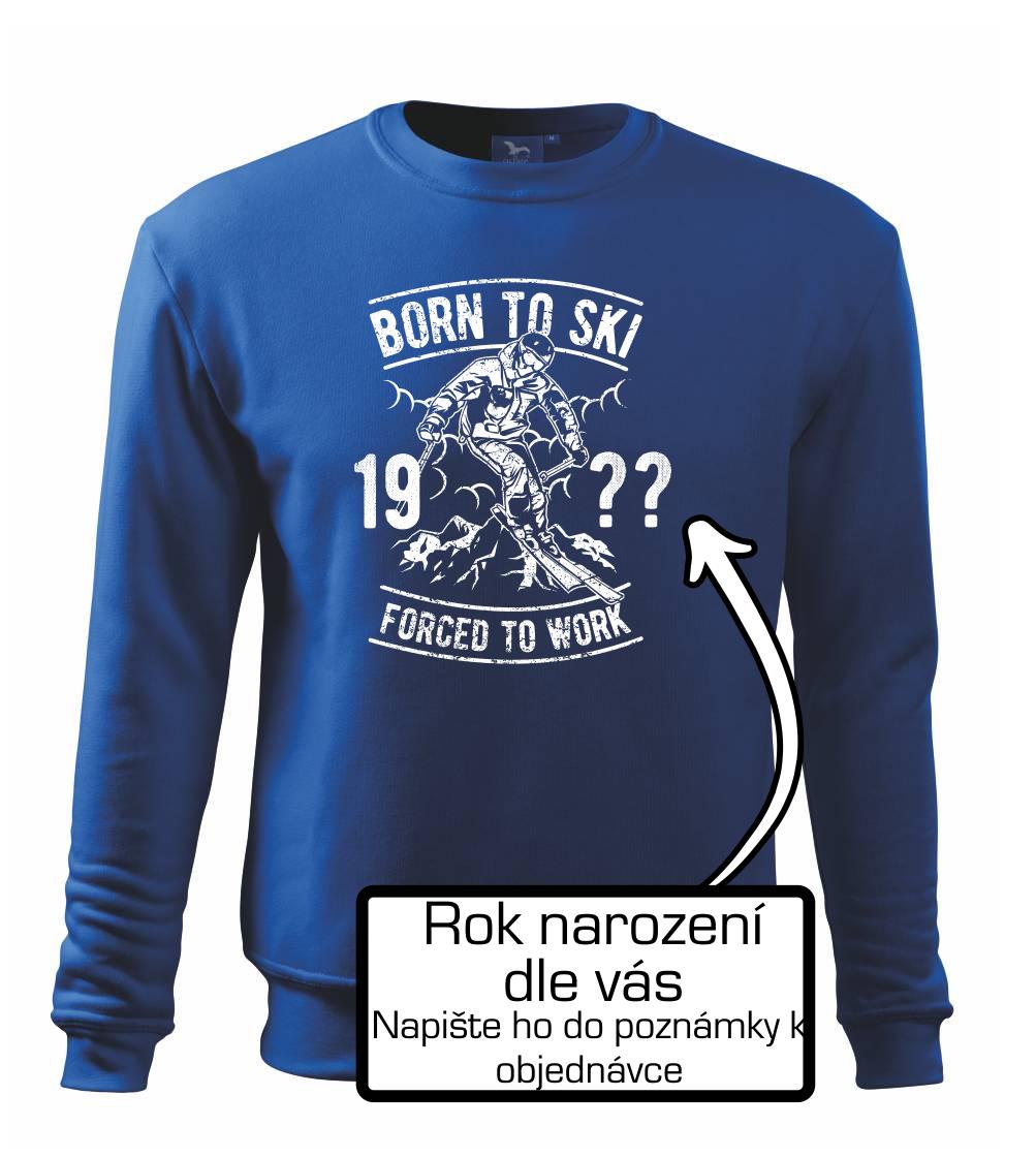 Born To Ski (vlastný ročník) Born To Ski (vlastný ročník)
