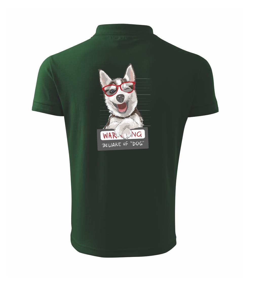 Husky - beware of dog