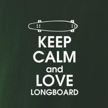 Keep calm and longboard Keep calm and longboard
