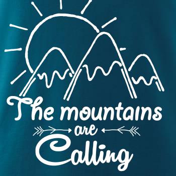 The mountains are calling The mountains are calling
