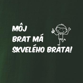 Môj brat má skvelého brata
