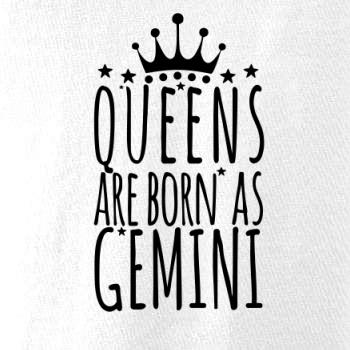 Queens are born as Gemini - Blíženci