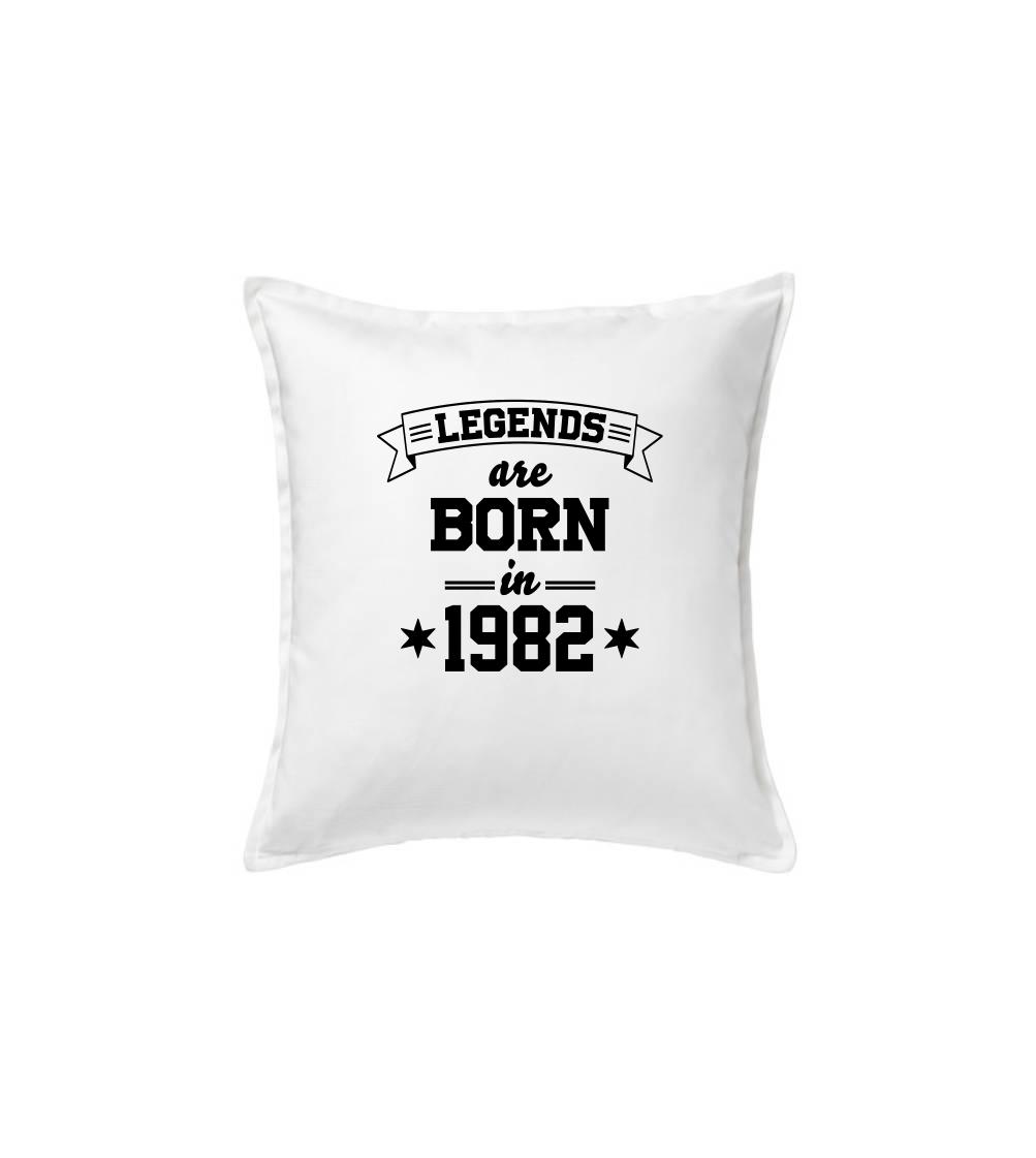 Legends are born in 1982