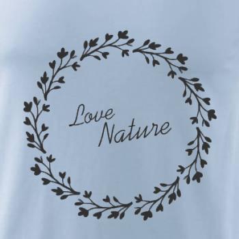 Love Nature Love Nature