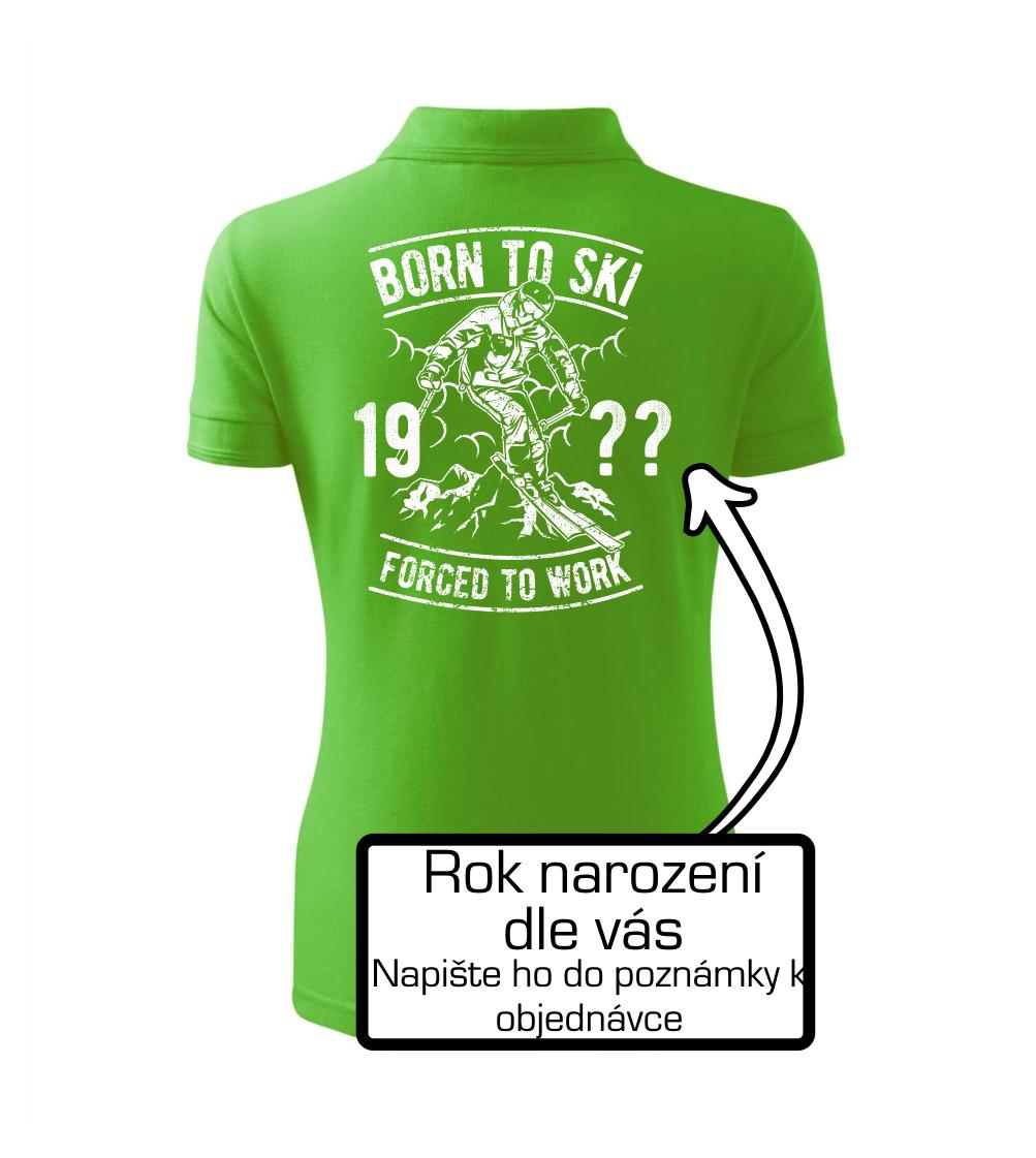 Born To Ski (vlastný ročník) Born To Ski (vlastný ročník)