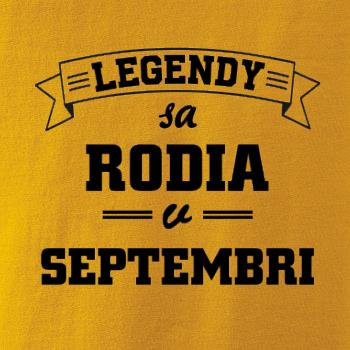 Legendy sa rodia v septembri