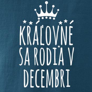 Kráľovné sa rodia v decembri