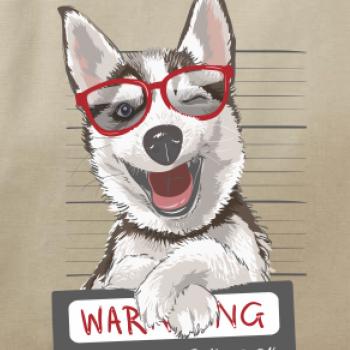 Husky - beware of dog