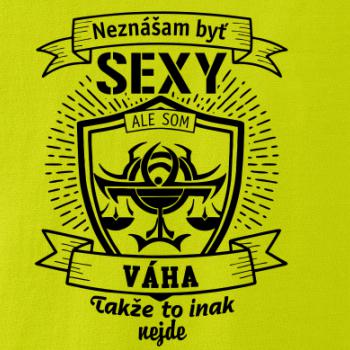 Neznášam byť sexy - Váha