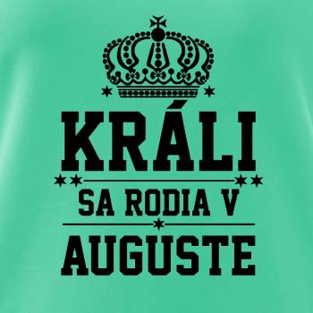 Králi sa rodia v auguste