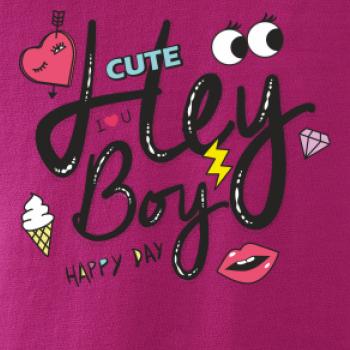 Hey boy - happy day