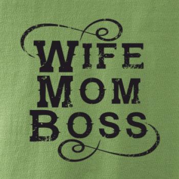 Wife mom boss