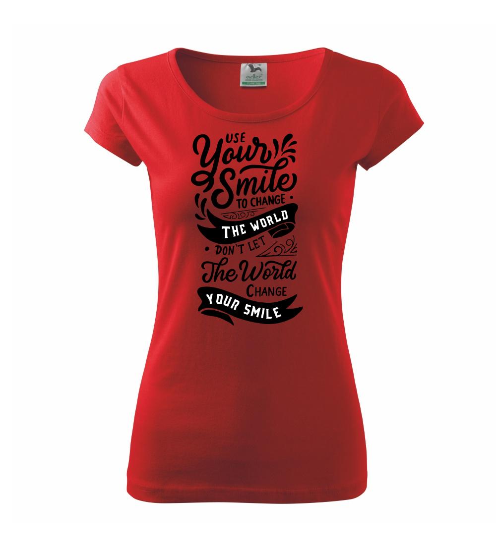 Your smile to change the world