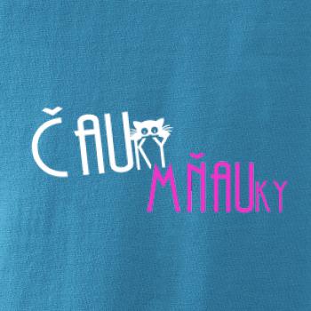 Čauky mňauky Čauky mňauky