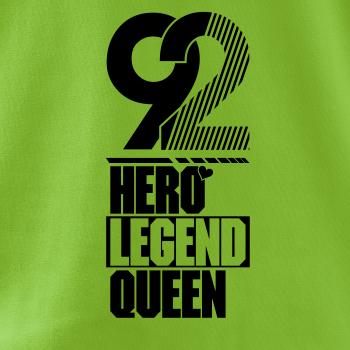 Hero, Legend, King x Queen 1992