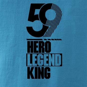 Hero, Legend, King x Queen 1959